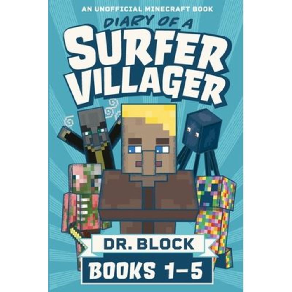Diary of a Surfer Villager, Books 1-5: (an unofficial Minecraft book) -- Block